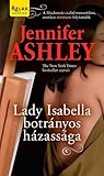 Lady Isabella botrányos házassága by Jennifer Ashley