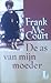 De as van mijn moeder by Frank McCourt