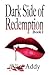 Dark Side of Redemption (La...