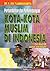 Pertumbuhan dan Perkembangan Kota-kota Muslim di Indonesia