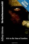 Life in the Time of Zombies by Jeffrey Littorno