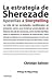 La estrategia de Scherezade