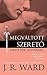 Megváltott szerető (Fekete Tőr Testvériség, #6)