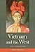 Vietnam and the West (Studies on Southeast Asia)