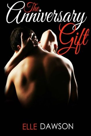 The Anniversary Gift (The Re-Connection Series, #1)