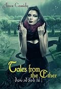 Tales from the Ether