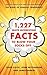1,227 Quite Interesting Facts to Blow Your Socks Off by John Lloyd