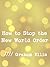 How to Stop the New World O...