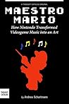 Maestro Mario by Andrew Schartmann