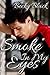 Smoke In My Eyes