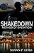 Shakedown: Method of Operation