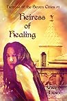 Heiress of Healing by Sonya Lano