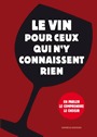 Le vin pour ceux ...