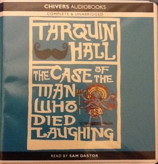 The Case of the Man Who Died Laughing: A Vish Puri Mystery