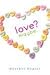 Love? Maybe by Heather Hepler