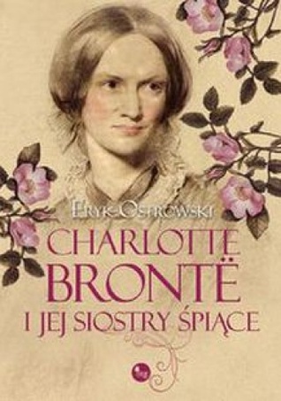 Charlotte Brontë i jej siostry śpiące (Hardcover)