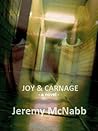 Joy & Carnage