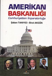 Amerikan Başkanlığı (Paperback)