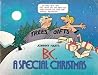 B.C. A Special Christmas by Johnny Hart