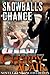 Snowball's Chance by Cherry Adair