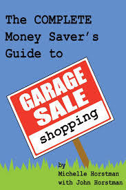 The Complete Money Saver's Guide to Garage Sale Shopping