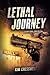 Lethal Journey