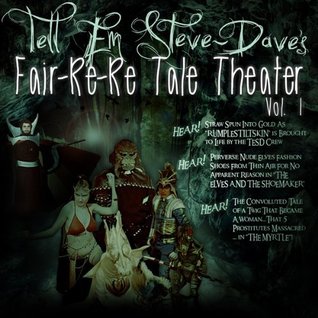 Tell Em Steve Dave Fair-re-re Tale Theater