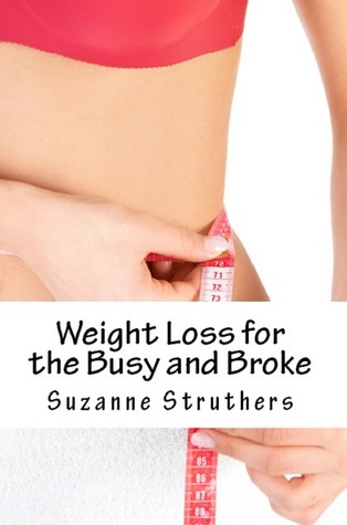 Weight Loss for the Busy and Broke