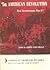 The American Revolution: How Revolutionary Was It?