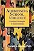 Addressing School Violence: Practical Strategies & Interventions