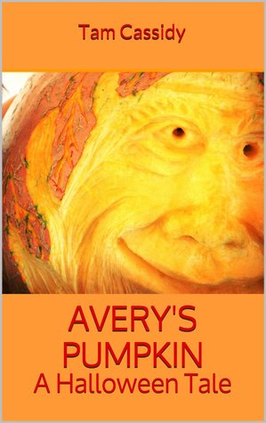 Avery's Pumpkin: A Halloween Tale