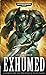 Exhumed (Victories of the Space Marines)