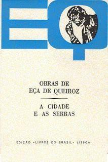 A Cidade e as Serras by Eça de Queirós