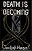 Death Is Becoming - Free ebook