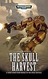 The Skull Harvest (Heroes of the Space Marines)