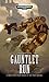 Gauntlet Run (Heroes of the Space Marines)