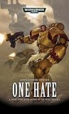 Book cover for One Hate (Heroes of the Space Marines)