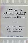 Law and the Social Order: Essays in Legal Philosophy (Social & Moral Thought Series)