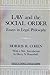 Law and the Social Order: Essays in Legal Philosophy (Social & Moral Thought Series)