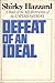 Defeat of an Ideal: A Study of the Self-Destruction of the United Nations