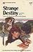Strange Destiny