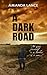 A Dark Road