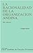 La Racionalidad de la organización andina