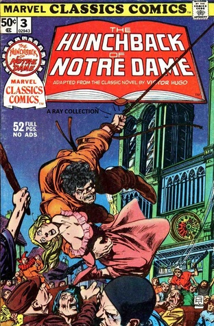 The Hunchback of Notre Dame (Marvel Classics Comics #3)