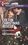 Colton Christmas Rescue by Beth Cornelison Colton Christmas Rescue by Beth Cornelison