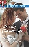 An Early Christmas Gift by Susan Crosby An Early Christmas Gift by Susan Crosby