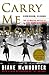 Carry Me Home by Diane McWhorter