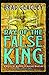Day of the False King: A Novel of Murder in Ancient Babylon (Semerket, #2)