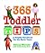 365 Toddler Tips : A Helpful Handbook for the Early Years