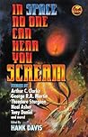 In Space No One Can Hear You Scream by Hank Davis